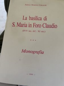 Monografia sulla basilica di S.Maria in Foro Claudio